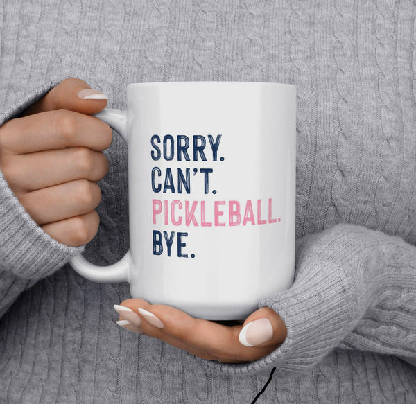 Sorry Can’t Pickleball Bye - Extra Large Mug
